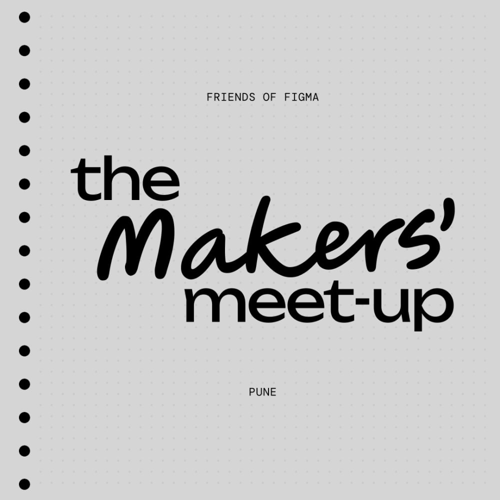 Фото мероприятия The Makers' Meet-up в сообществе Friends of Figma Pune